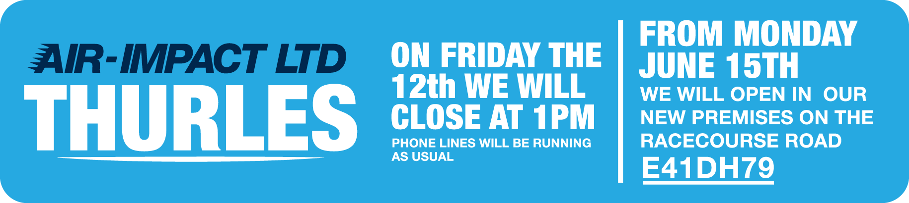 Thurles Building closing early and move